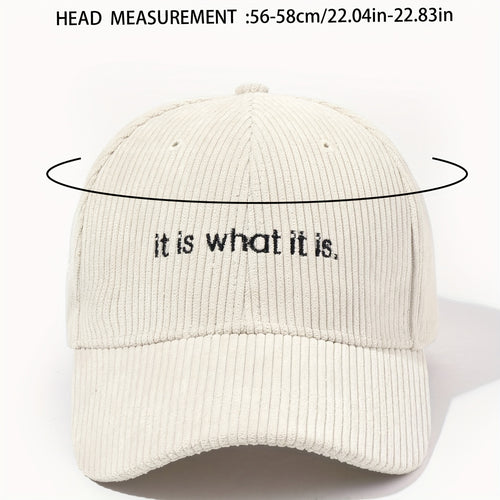 Casquette en velours côtelé brodée – It is what it is